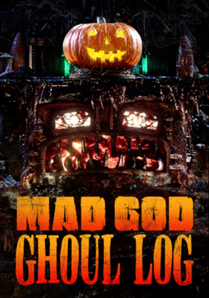 Mad God Ghoul Log