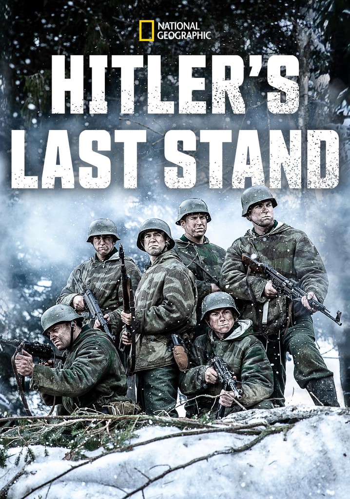 Hitler's Last Stand - Streaming Tv Show Online