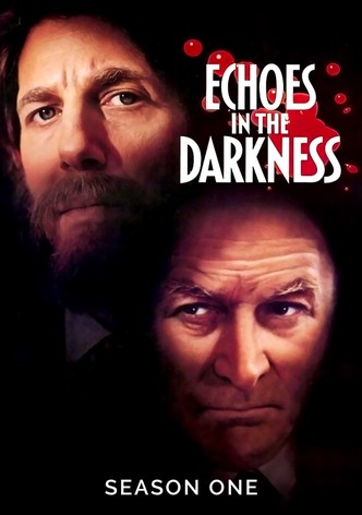 Echoes in the Darkness - Season 1