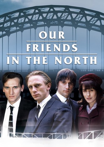 Our Friends in the North