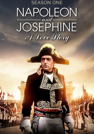 Napoleon and Josephine: A Love Story - streaming