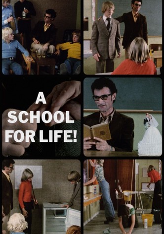 A School for Life!
