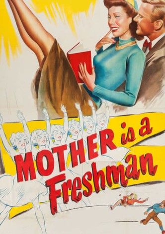 Mother Is a Freshman