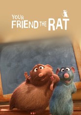 Your Friend the Rat