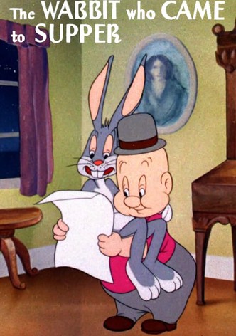 The Wabbit Who Came to Supper