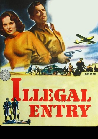 Illegal Entry