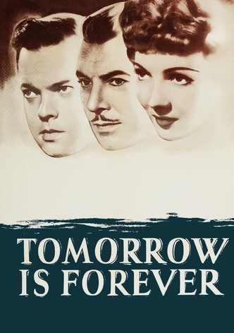 Tomorrow Is Forever