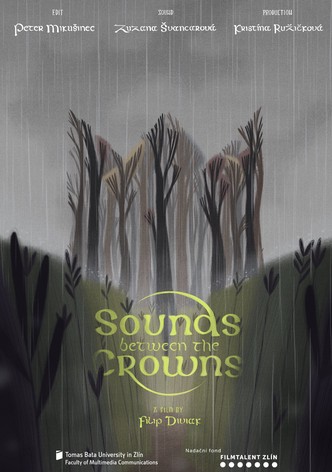 Sounds Between the Crowns
