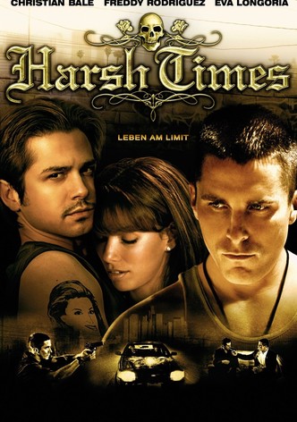 Harsh Times - Leben am Limit