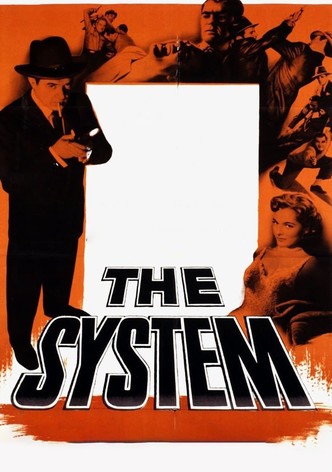 The System