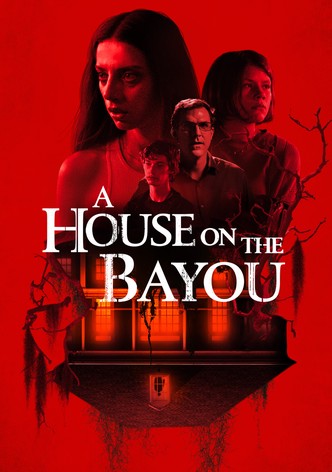 A House on the Bayou