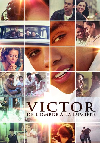 Victor : De l'ombre à la lumière