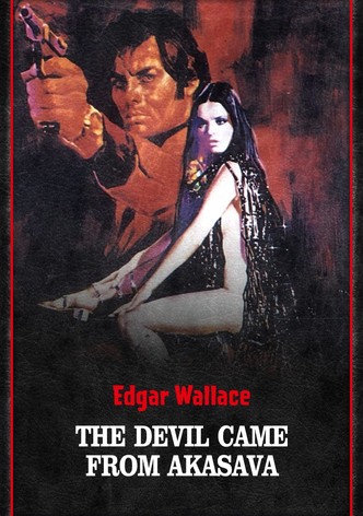 The Devil Came from Akasava