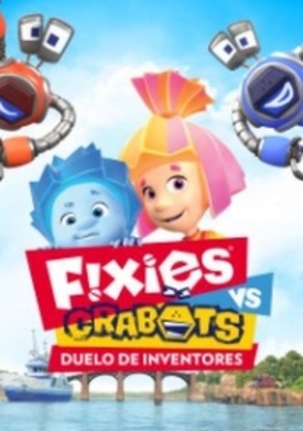 Os Fixies vs Crabots: Duelo de Inventores
