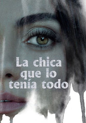 La chica que lo tenía todo