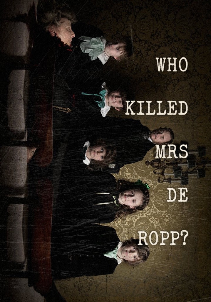 Who Killed Mrs De Ropp?