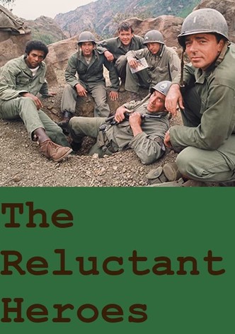 The Reluctant Heroes