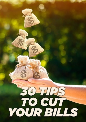 30 Tips to Cut Your Bills