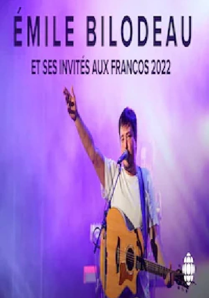 Émile Bilodeau et ses invités aux Francos 2022