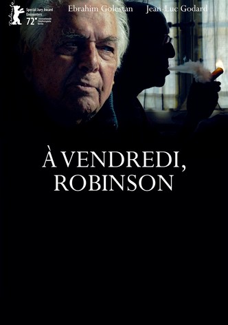À vendredi, Robinson