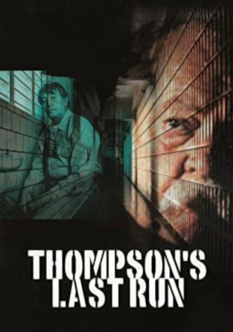 Thompson's Last Run