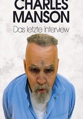 Charles Manson: Das letzte Interview