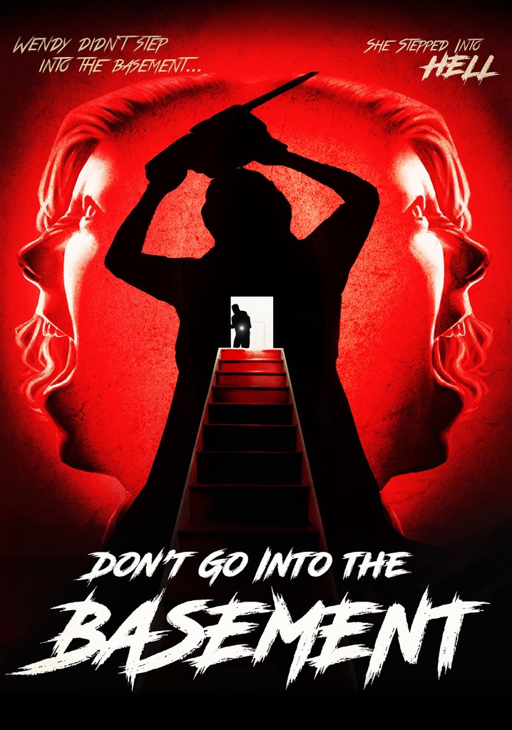 Don't Go Into the Basement