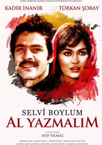 Selvi Boylum Al Yazmalım