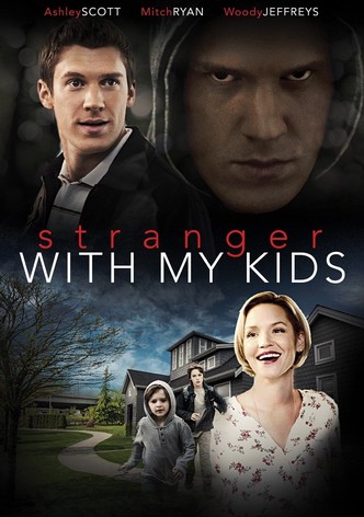 A Stranger with My Kids