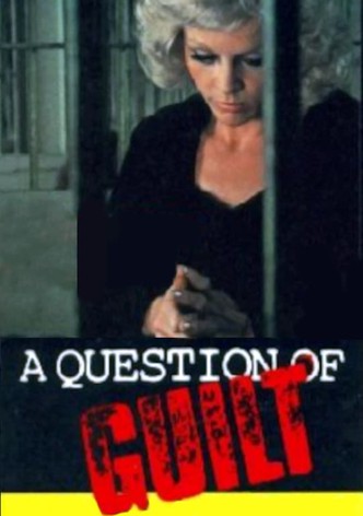 A Question of Guilt