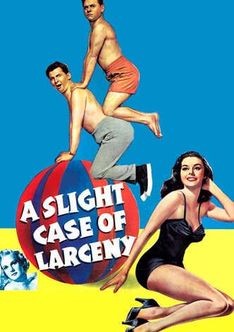 A Slight Case of Larceny