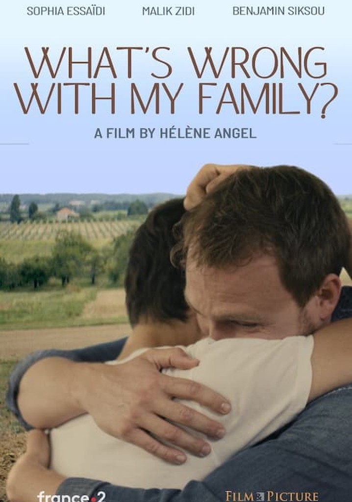 What's Wrong with My Family?