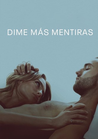 Dime más mentiras