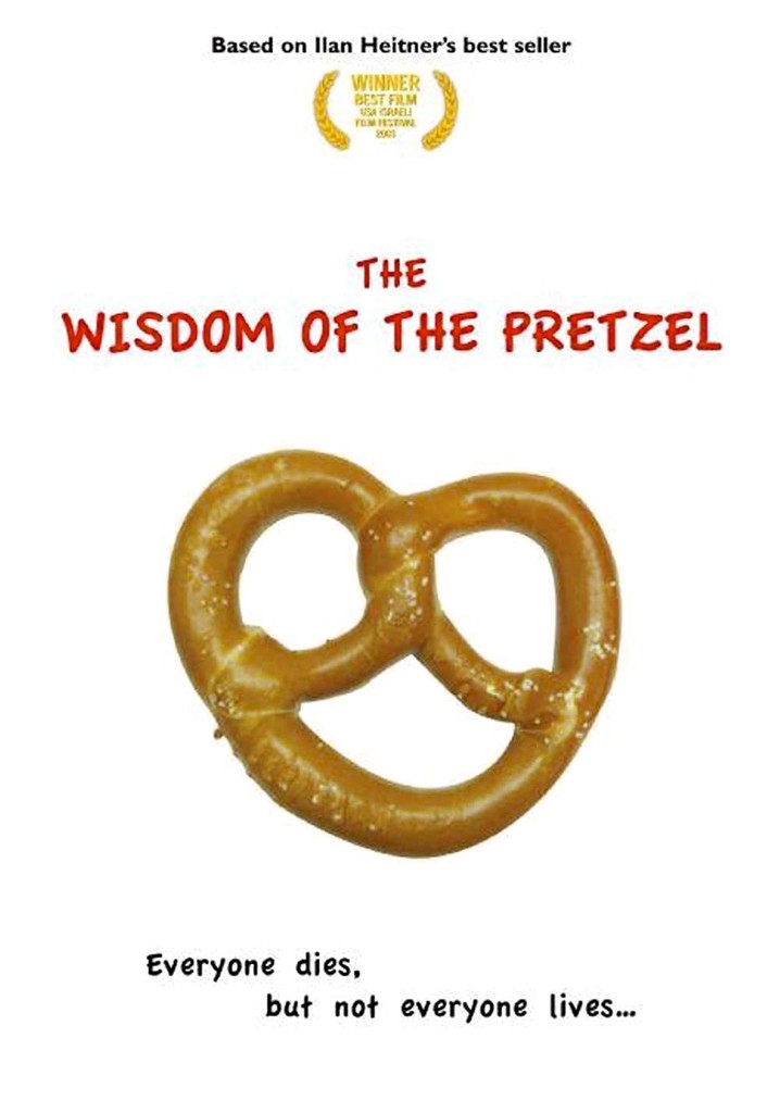 The Wisdom of the Pretzel