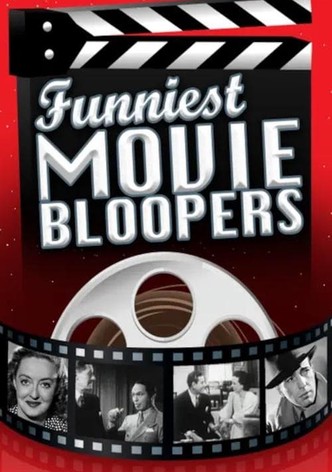 Funniest Movie Bloopers