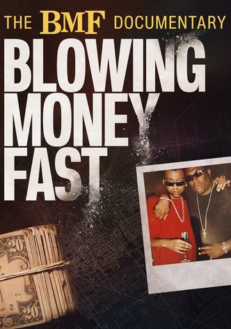 The BMF Documentary: Blowing Money Fast - Season 1