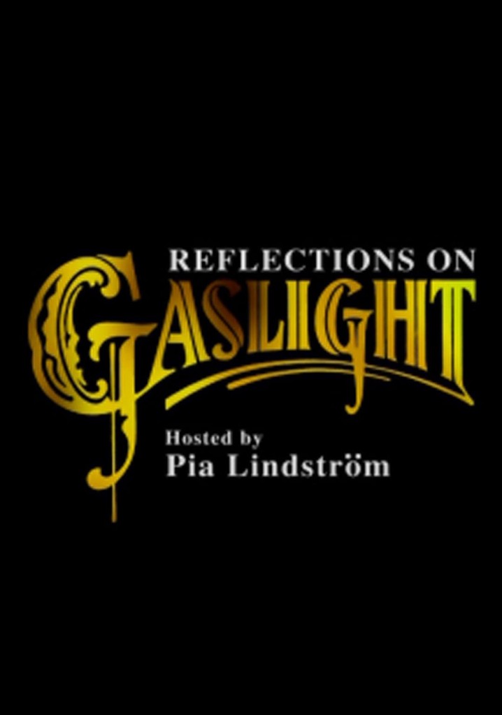 Reflections on 'Gaslight'