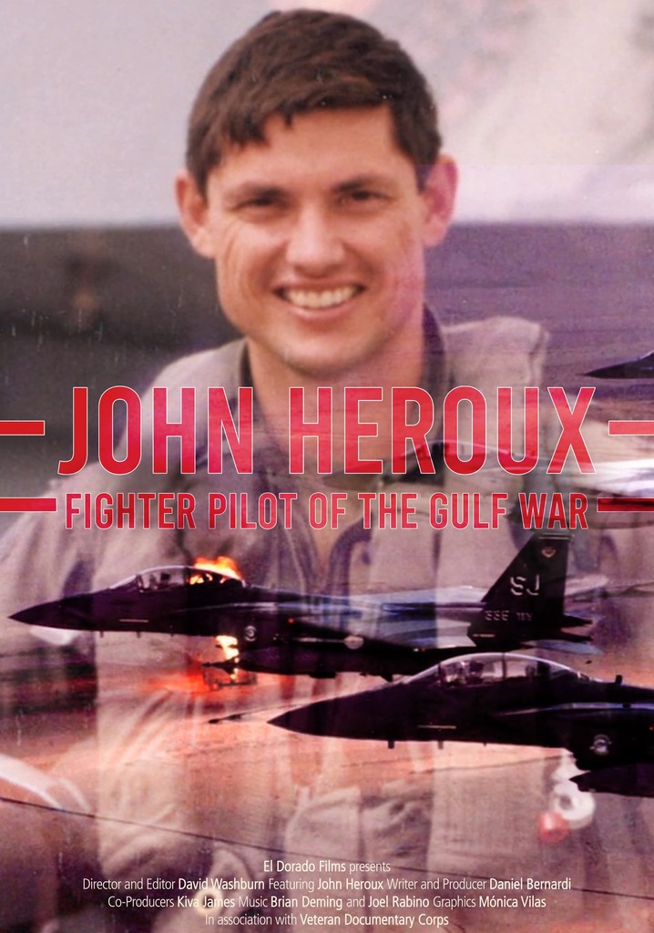 John Heroux: Gulf War Fighter Pilot