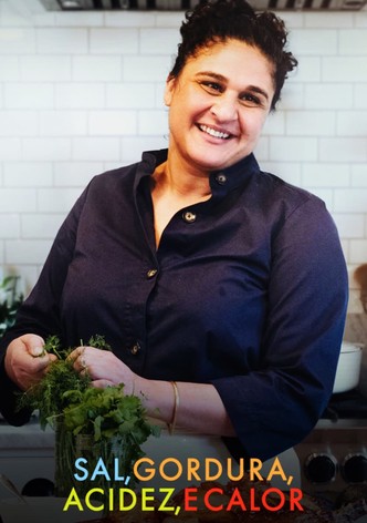 Sal, Gordura, Ácidos e Calor