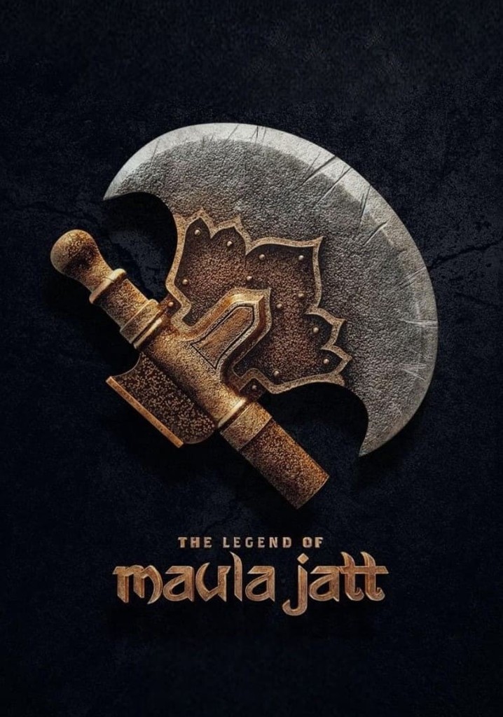 The Legend Of Maula Jatt - watch streaming online