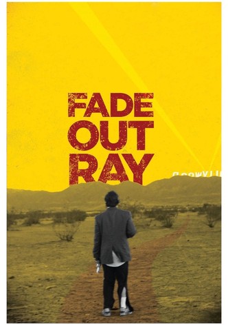 Fade Out Ray