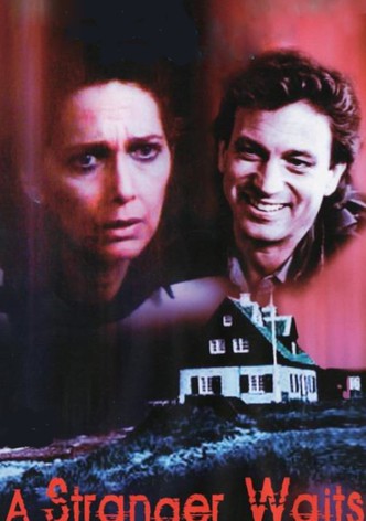 A Stranger Waits
