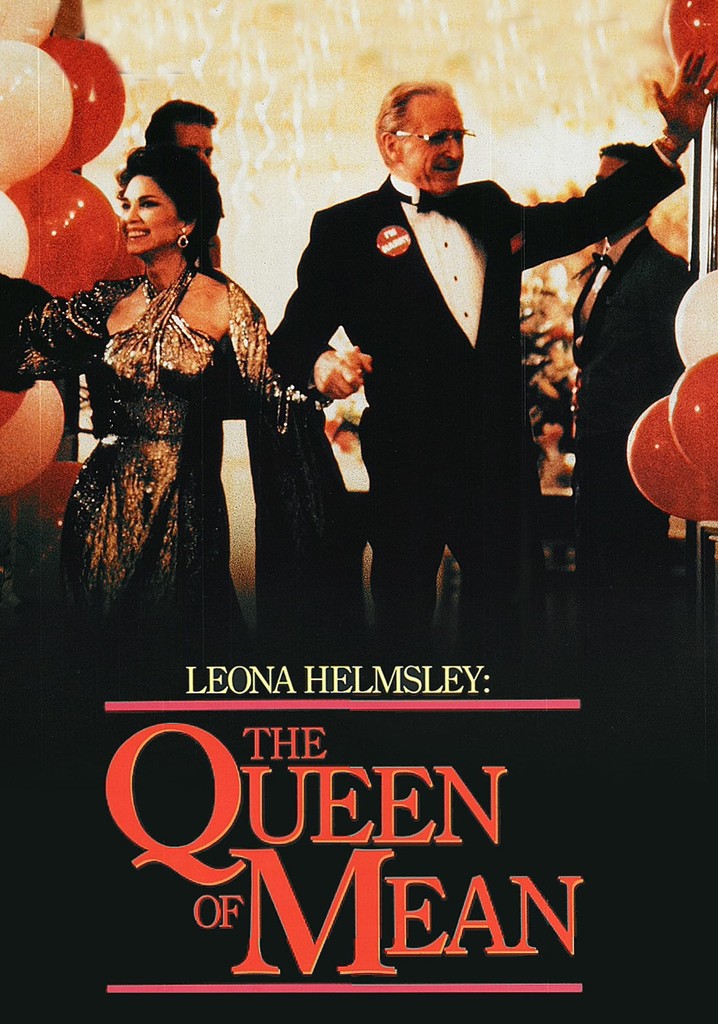 Leona Helmsley: The Queen of Mean