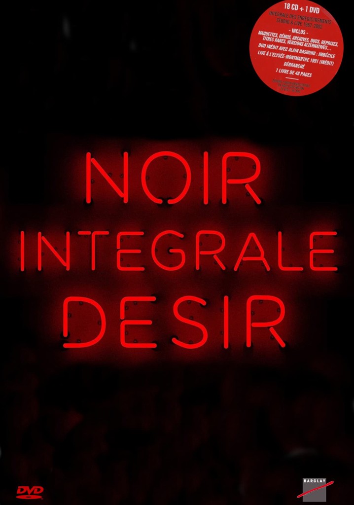 Noir Désir: Intégrale