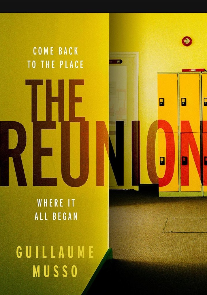 The Reunion watch tv series streaming online