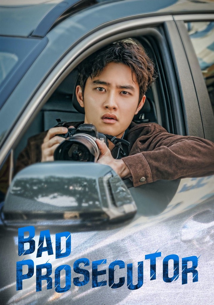 Bad Prosecutor Season 1 - watch episodes streaming online