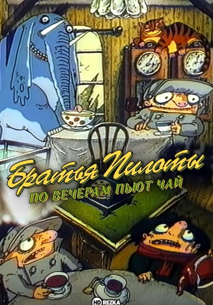 Pilot Brothers Drink Tea in the Evenings