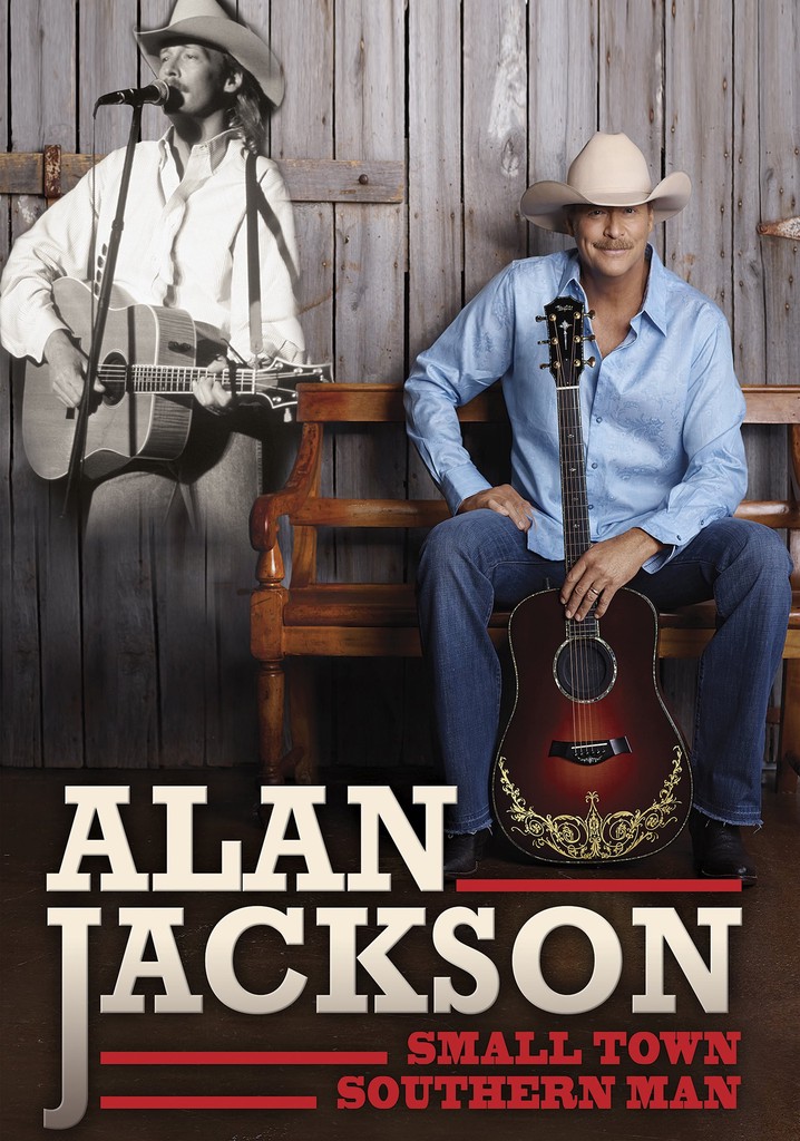 Alan Jackson: Small Town Southern Man