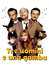 Tre uomini e una gamba