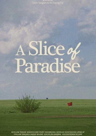 A Slice of Paradise